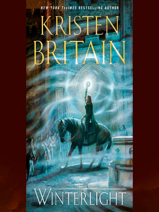 Title details for Winterlight by Kristen Britain - Available